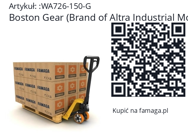   Boston Gear (Brand of Altra Industrial Motion) WA726-150-G