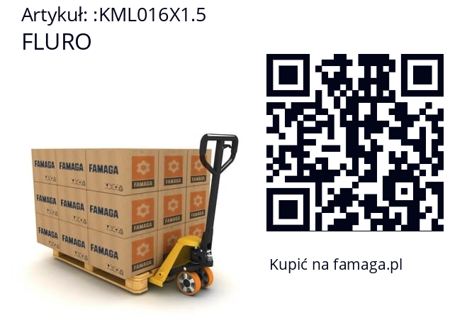   FLURO KML016X1.5